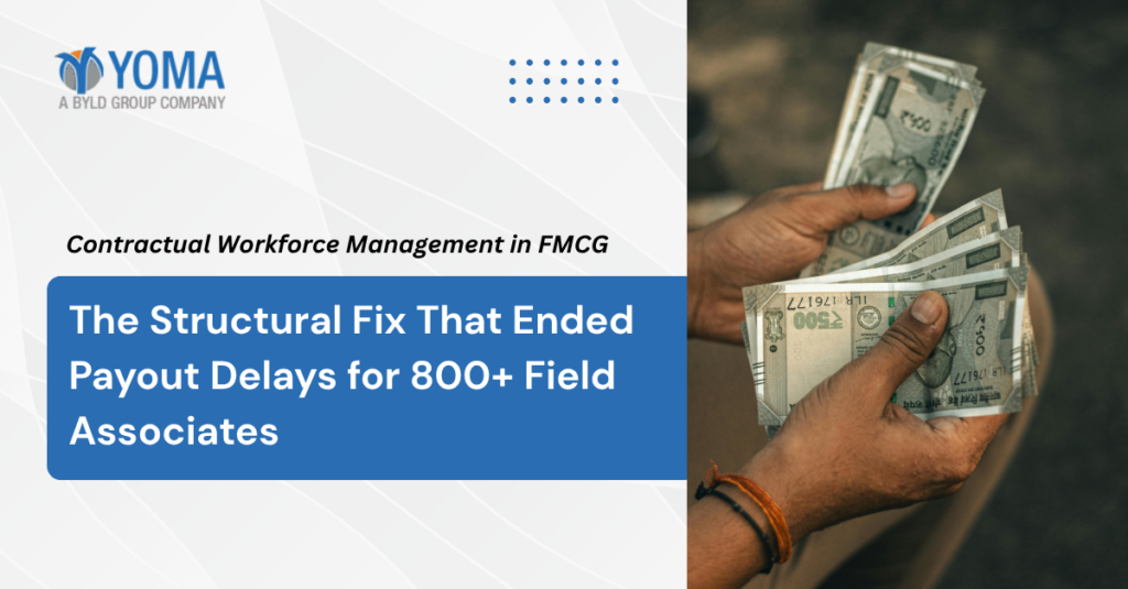 Ensuring Timely Payouts for a Contractual Workforce Across PAN India